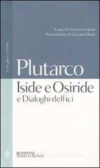 Iside e Osiride e Dialoghi delfici. Testo greco a fronte