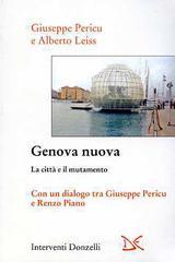 Genova nuova. La città e il mutamento Genova nuova. La città e il mutamento