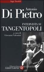 Intervista su tangentopoli Intervista su tangentopoli