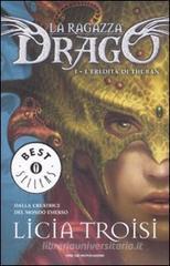 L' eredità di Thuban. La ragazza drago vol.1 L' eredità di Thuban. La ragazza drago vol.1