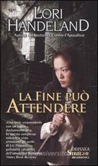 La fine può attendere La fine può attendere