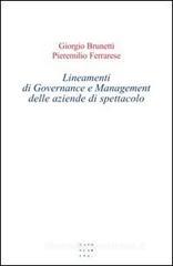 Lineamenti di governance e management delle aziende di spettacolo Lineamenti di governance e management delle aziende di spettacolo
