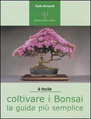 Coltivare i bonsai. La guida più semplice Coltivare i bonsai. La guida più semplice