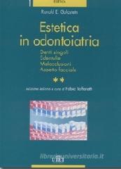 Estetica in odontoiatria - Denti singoli - Edentulie - Malocclusioni - Aspetto facciale