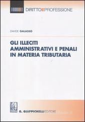 Gli illeciti amministrativi e penali in materia tributaria