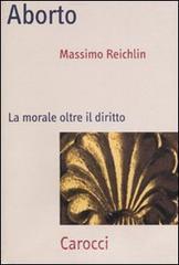 Aborto. La morale oltre il diritto