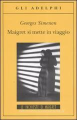 Maigret si mette in viaggio Maigret si mette in viaggio
