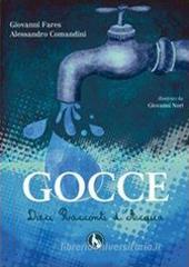 Gocce, dieci racconti d'acqua Gocce, dieci racconti d'acqua