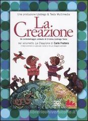 La creazione. DVD. Con libro La creazione. DVD. Con libro