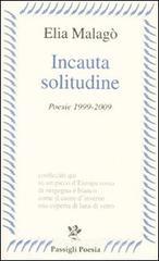 Incauta solitudine Incauta solitudine