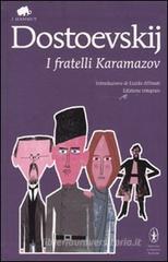 I fratelli Karamazov. Ediz. integrale I fratelli Karamazov. Ediz. integrale
