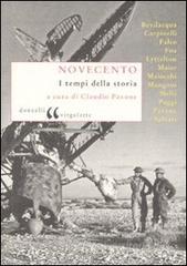 Novecento. I tempi della storia Novecento. I tempi della storia