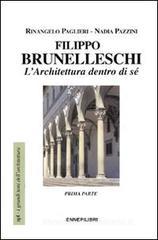 Filippo Brunelleschi. L'architettura dentro di s� vol.1