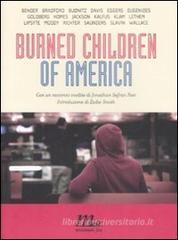 Burned children of America Burned children of America