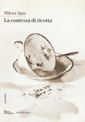 La contessa di ricotta La contessa di ricotta