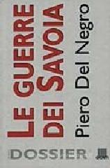 Le guerre dei Savoia (1792-1859) Le guerre dei Savoia (1792-1859)