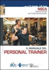 Il manuale del personal trainer Il manuale del personal trainer