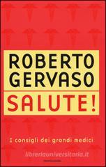 Salute! I consigli dei grandi medici