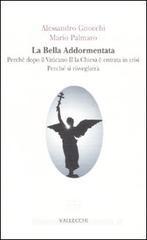 La bella addormentata. Perché dopo il Vaticano II la Chiesa è entrata in crisi. Perché si risveglierà La bella addormentata. Perché dopo il Vaticano II la Chiesa è entrata in crisi. Perché si risveglierà