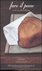 Fare il pane con la macchina del pane Fare il pane con la macchina del pane