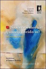Nascere e morire: quando decido io? Italia ed Europa a confronto Nascere e morire: quando decido io? Italia ed Europa a confronto