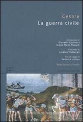 La guerra civile. Testo latino a fronte La guerra civile. Testo latino a fronte