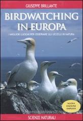 Birdwatching in Europa. I migliori luoghi per osservare gli uccelli in natura
