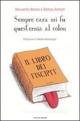 Sempre cara mi fu quest'ernia al colon. Il libro dei Fincipit Sempre cara mi fu quest'ernia al colon. Il libro dei Fincipit