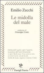 Le midolla del male
