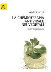 La chemioterapia antivirale nei vegetali