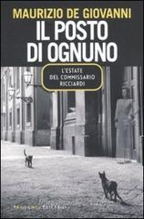 Il posto di ognuno. L'estate del commissario Ricciardi