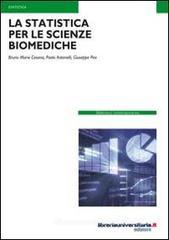 La statistica per le scienze biomediche La statistica per le scienze biomediche
