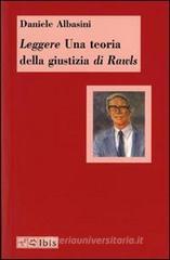 Leggere �Una teoria della giustizia� di Rawls