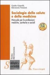 Sociologia della salute e della medicina. Manuale per le professioni mediche, sanitarie e sociali. eBook