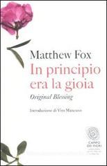 In principio era la gioia. Original blessing In principio era la gioia. Original blessing