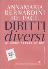 Diritti diversi. La legge negata ai gay Diritti diversi. La legge negata ai gay