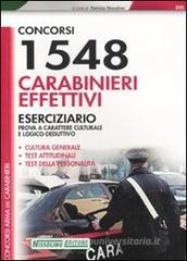 Millecinquecentoquarantotto carabinieri effettivi. Eserciziario Millecinquecentoquarantotto carabinieri effettivi. Eserciziario
