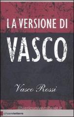 La versione di Vasco. eBook