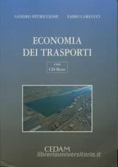 Economia dei trasporti. Con CD-ROM Economia dei trasporti. Con CD-ROM