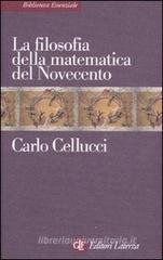La filosofia della matematica del Novecento La filosofia della matematica del Novecento
