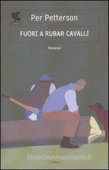 Fuori a rubar cavalli