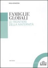 Famiglie globali. Le frontiere della maternit�