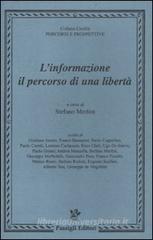L' informazione: il percorso di una libert�