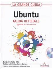La grande guida Ubuntu. Guida ufficiale. Con CD-ROM La grande guida Ubuntu. Guida ufficiale. Con CD-ROM