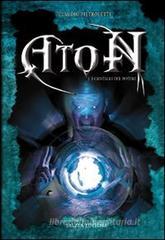 Aton. I cristalli del potere vol.1