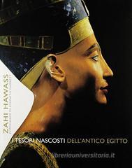 I tesori nascosti dell'antico Egitto I tesori nascosti dell'antico Egitto