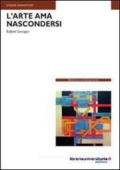 L' arte ama nascondersi L' arte ama nascondersi