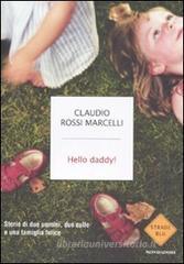 Hello daddy! Storie di due uomini, due culle e una famiglia felice