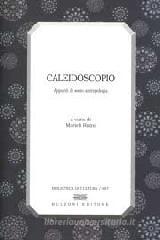 Caleidoscopio. Appunti di socio-antropologia