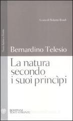 La natura secondo i suoi principi. Testo latino a fronte La natura secondo i suoi principi. Testo latino a fronte
